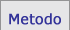 Metodo